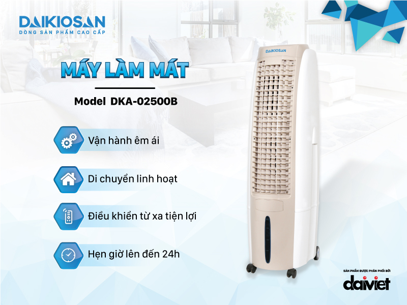 ưu điểm của máy làm mát daikiosan dka-02500b