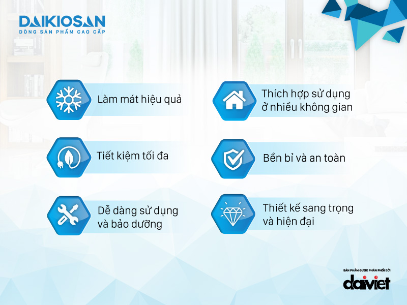 tính năng của dòng sản phẩm daikiosan