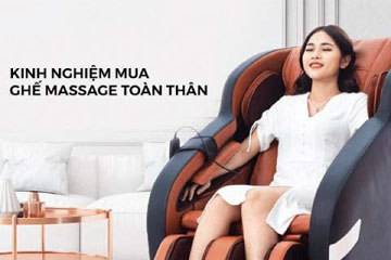 Kinh nghiệm khi chọn mua ghế massage mà bạn cần biết 